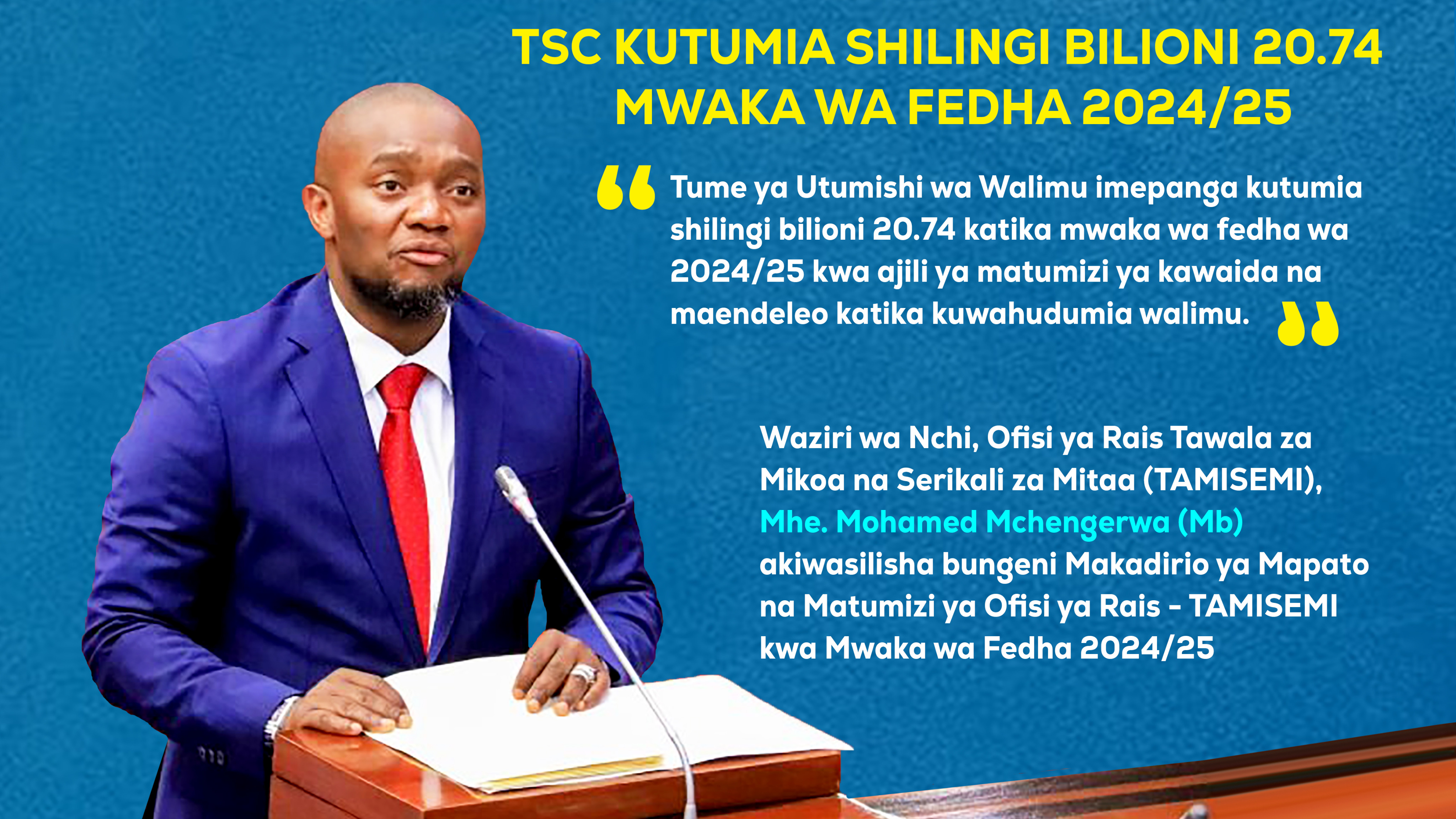 TSC KUTUMIA SHILINGI BILIONI 20.74 MWAKA UJAO WA F...